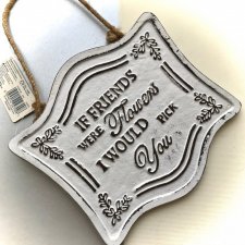 Decorative plaque ❀ڿڰۣ❀ If fiends were flowers I would pick You....